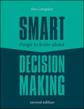 Langdon |  Smart Things to Know About Decision Making | eBook | Sack Fachmedien