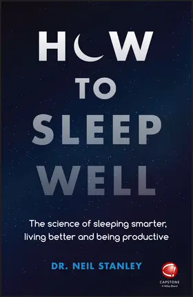 Stanley |  How to Sleep Well | Buch |  Sack Fachmedien
