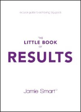 Smart |  The Little Book of Results | eBook | Sack Fachmedien