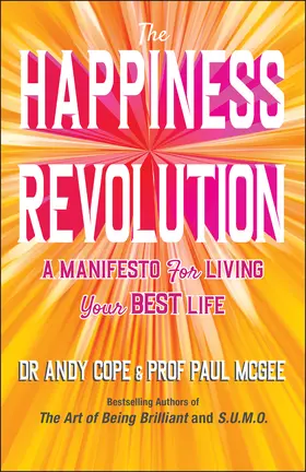 Cope / McGee |  The Happiness Revolution | Buch |  Sack Fachmedien