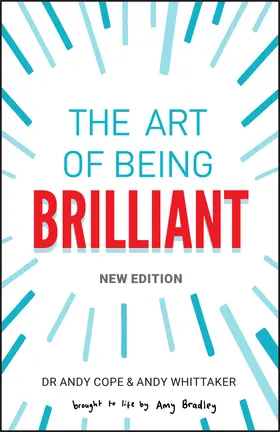 Cope / Whittaker |  The Art of Being Brilliant | Buch |  Sack Fachmedien