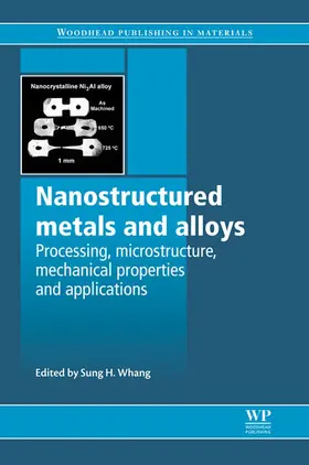 Whang |  Nanostructured Metals and Alloys | eBook | Sack Fachmedien