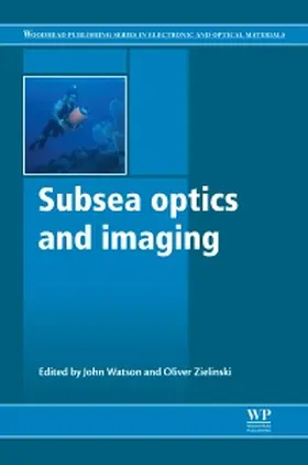 Watson / Zielinski |  Subsea Optics and Imaging | Buch |  Sack Fachmedien