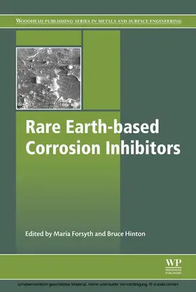 Forsyth / Hinton | Rare Earth-Based Corrosion Inhibitors | E-Book | sack.de