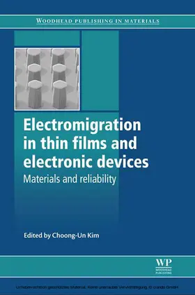 Kim |  Electromigration in Thin Films and Electronic Devices | eBook | Sack Fachmedien