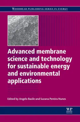 Basile / Nunes |  Advanced Membrane Science and Technology for Sustainable Energy and Environmental Applications | eBook | Sack Fachmedien