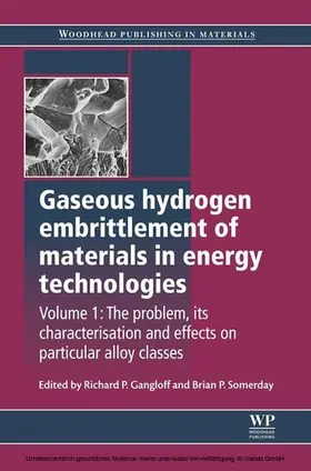 Gangloff / Somerday |  Gaseous Hydrogen Embrittlement of Materials in Energy Technologies | eBook | Sack Fachmedien
