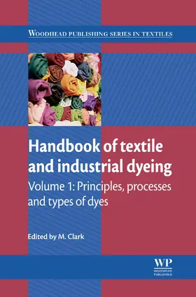 Clark |  Handbook of Textile and Industrial Dyeing | eBook | Sack Fachmedien