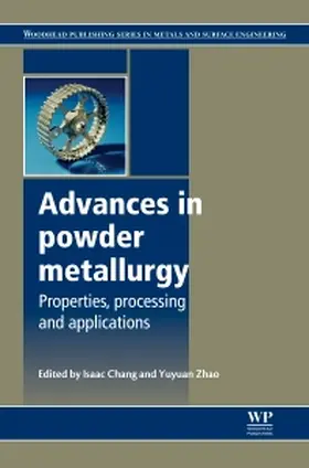 Chang / Zhao | Advances in Powder Metallurgy | Buch | 978-0-85709-420-9 | sack.de
