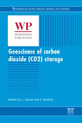 Gluyas / Mathias |  Geological Storage of Carbon Dioxide (CO2) | Buch |  Sack Fachmedien