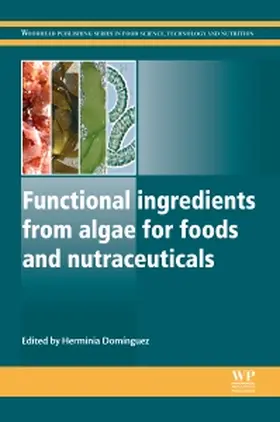 Dominguez | Functional Ingredients from Algae for Foods and Nutraceutica | Buch | 978-0-85709-512-1 | sack.de