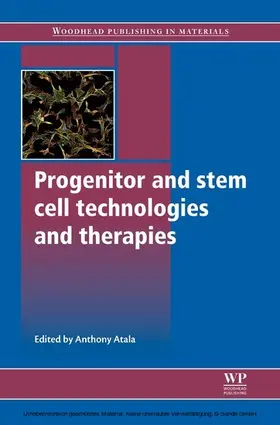 Atala |  Progenitor and Stem Cell Technologies and Therapies | eBook | Sack Fachmedien