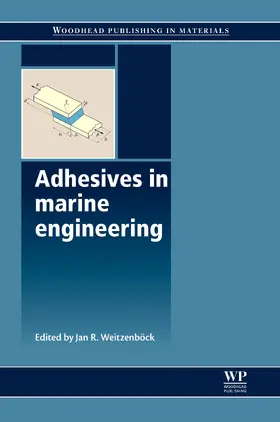 Weitzenböck |  Adhesives in Marine Engineering | eBook | Sack Fachmedien