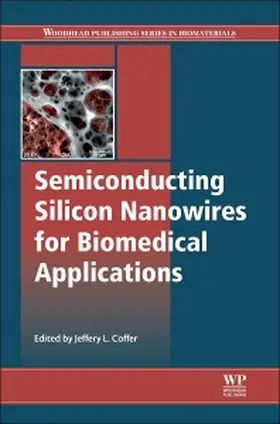 Coffer | Semiconducting Silicon Nanowires for Biomedical Applications | Buch | 978-0-85709-766-8 | sack.de
