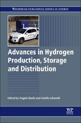 Iulianelli / Basile |  Advances in Hydrogen Production, Storage and Distribution | Buch |  Sack Fachmedien