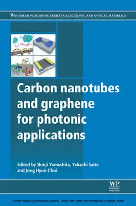 Yamashita / Saito / Choi |  Carbon Nanotubes and Graphene for Photonic Applications | eBook | Sack Fachmedien
