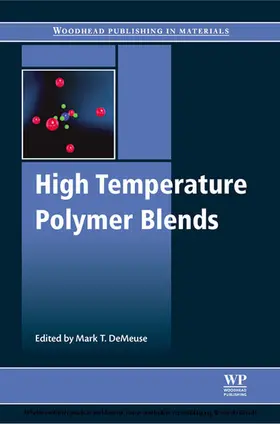 Demeuse |  High Temperature Polymer Blends | eBook | Sack Fachmedien