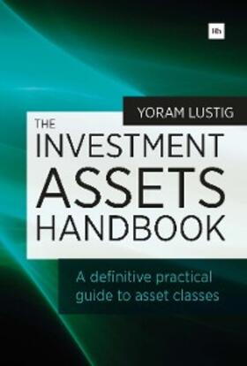 Lustig |  The Investment Assets Handbook | eBook | Sack Fachmedien