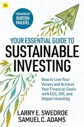 Swedroe / Adams |  Your Essential Guide to Sustainable Investing | eBook | Sack Fachmedien