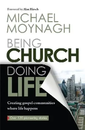 Moynagh |  Being Church, Doing Life | eBook | Sack Fachmedien