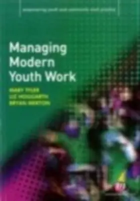 Hoggarth / Tyler / Merton |  Managing Modern Youth Work | eBook | Sack Fachmedien