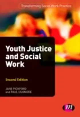 Pickford / Dugmore |  Youth Justice and Social Work | eBook | Sack Fachmedien