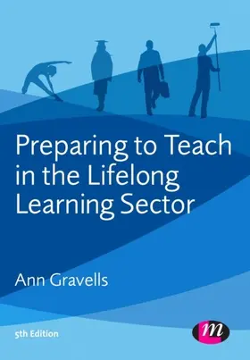 Gravells |  Preparing to Teach in the Lifelong Learning Sector | eBook | Sack Fachmedien