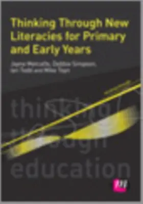 Metcalfe / Simpson / Todd |  Thinking Through New Literacies for Primary and Early Years | eBook | Sack Fachmedien