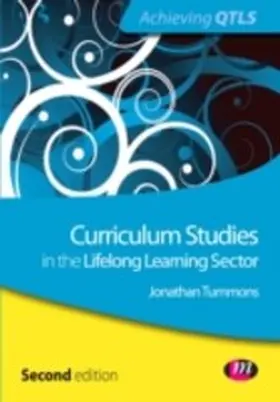 Tummons |  Curriculum Studies in the Lifelong Learning Sector | eBook | Sack Fachmedien
