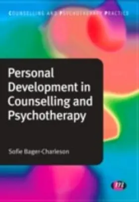 Bager-Charleson |  Personal Development in Counselling and Psychotherapy | eBook | Sack Fachmedien