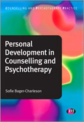 Bager-Charleson |  Personal Development in Counselling and Psychotherapy | eBook | Sack Fachmedien
