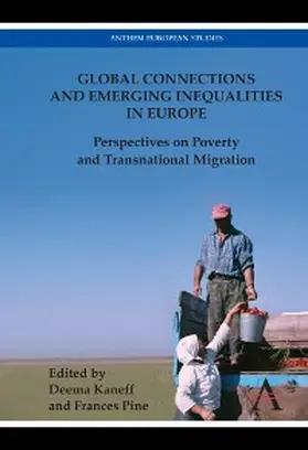 Kaneff / Pine |  Global Connections and Emerging Inequalities in Europe | eBook | Sack Fachmedien