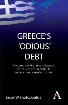 Manolopoulos |  Greece's 'Odious' Debt | eBook | Sack Fachmedien
