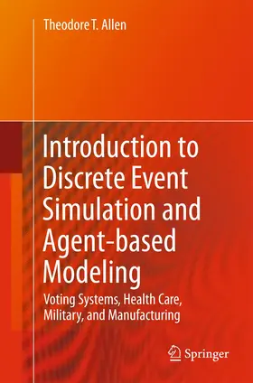 Allen |  Introduction to Discrete Event Simulation and Agent-Based Modeling | Buch |  Sack Fachmedien