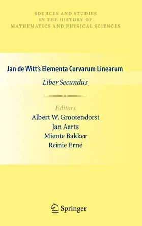 Grootendorst / Aarts / Bakker |  Jan de Witt’s Elementa Curvarum Linearum | eBook | Sack Fachmedien