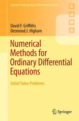 Griffiths / Higham | Numerical Methods for Ordinary Differential Equations | Buch | 978-0-85729-147-9 | sack.de