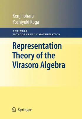 Iohara / Koga |  Representation Theory of the Virasoro Algebra | eBook | Sack Fachmedien