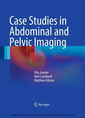 Joarder / Crundwell / Gibson |  Case Studies in Abdominal and Pelvic Imaging | eBook | Sack Fachmedien