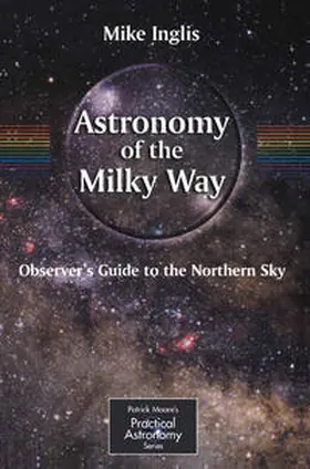 Inglis |  Astronomy of the Milky Way | eBook | Sack Fachmedien