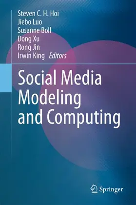 Hoi / Luo / Boll |  Social Media Modeling and Computing | Buch |  Sack Fachmedien