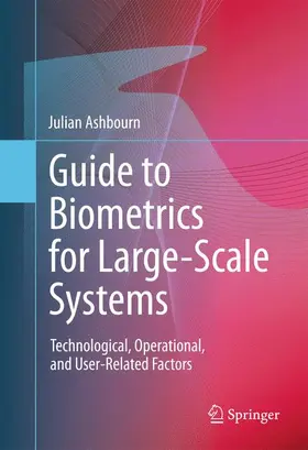 Ashbourn |  Guide to Biometrics for Large-Scale Systems | Buch |  Sack Fachmedien