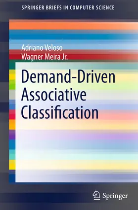 Veloso / Meira Jr. / Jr. | Demand-Driven Associative Classification | E-Book | sack.de