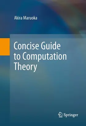Maruoka | Concise Guide to Computation Theory | E-Book | www2.sack.de