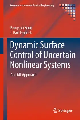 Hedrick / Song |  Dynamic Surface Control of Uncertain Nonlinear Systems | Buch |  Sack Fachmedien