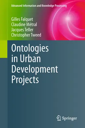 Falquet / Métral / Teller |  Ontologies in Urban Development Projects | eBook | Sack Fachmedien