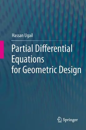 Ugail | Partial Differential Equations for Geometric Design | E-Book | sack.de