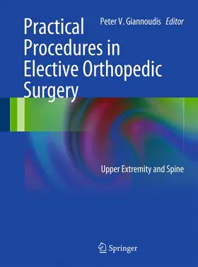 Giannoudis | Practical Procedures in Elective Orthopedic Surgery | Buch | 978-0-85729-819-5 | www2.sack.de