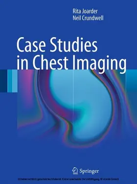Joarder / Crundwell |  Case Studies in Chest Imaging | eBook | Sack Fachmedien