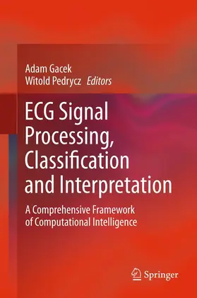 Gacek / Pedrycz |  ECG Signal Processing, Classification and Interpretation | eBook | Sack Fachmedien