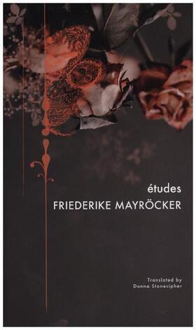 Mayrocker / Mayröcker |  Etudes | Buch |  Sack Fachmedien